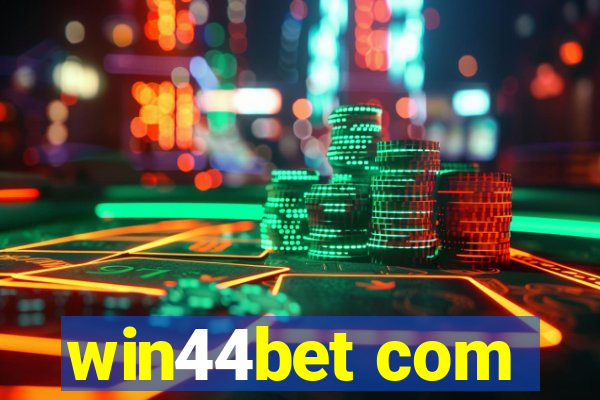 win44bet com